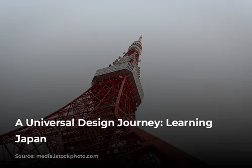 A Universal Design Journey: Learning from Japan