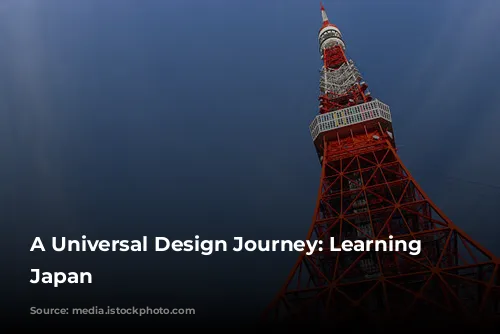 A Universal Design Journey: Learning from Japan