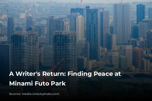 A Writer's Return: Finding Peace at Shibaura Minami Futo Park