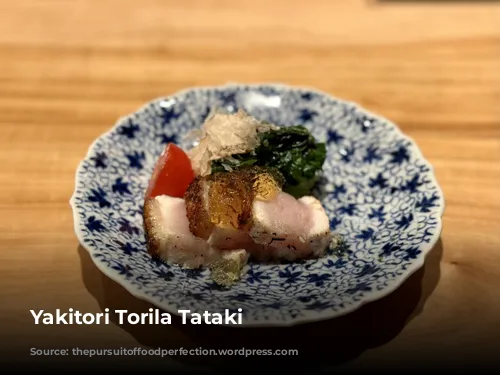 Yakitori Torila Tataki