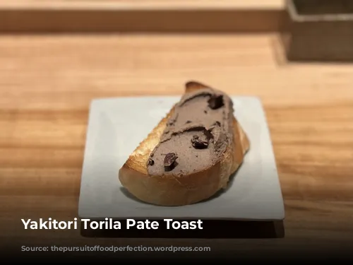 Yakitori Torila Pate Toast