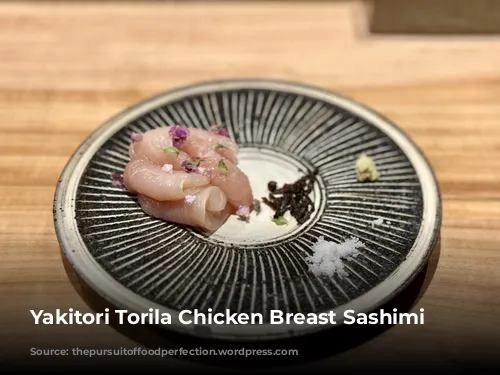 Yakitori Torila Chicken Breast Sashimi