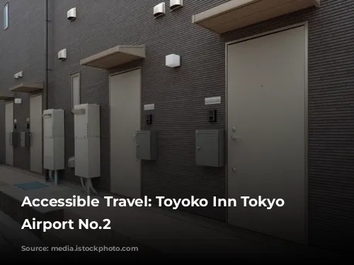 Accessible Travel: Toyoko Inn Tokyo Haneda Airport No.2