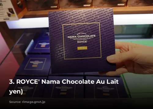 3. ROYCE' Nama Chocolate Au Lait (800 yen)