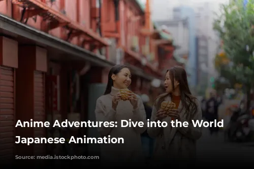 Anime Adventures: Dive into the World of Japanese Animation