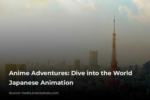 Anime Adventures: Dive into the World of Japanese Animation