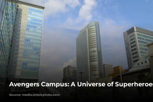 Avengers Campus: A Universe of Superheroes