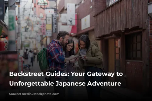 Backstreet Guides: Your Gateway to an Unforgettable Japanese Adventure