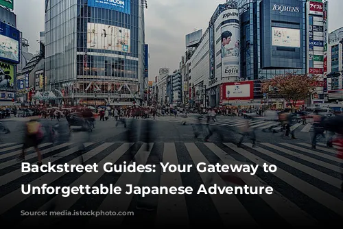 Backstreet Guides: Your Gateway to an Unforgettable Japanese Adventure