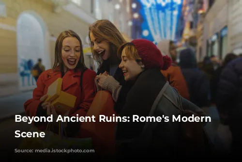 Beyond Ancient Ruins: Rome's Modern Shopping Scene