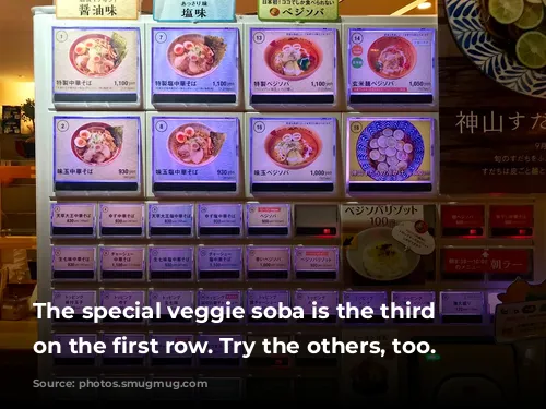 The special veggie soba is the third button on the first row. Try the others, too.