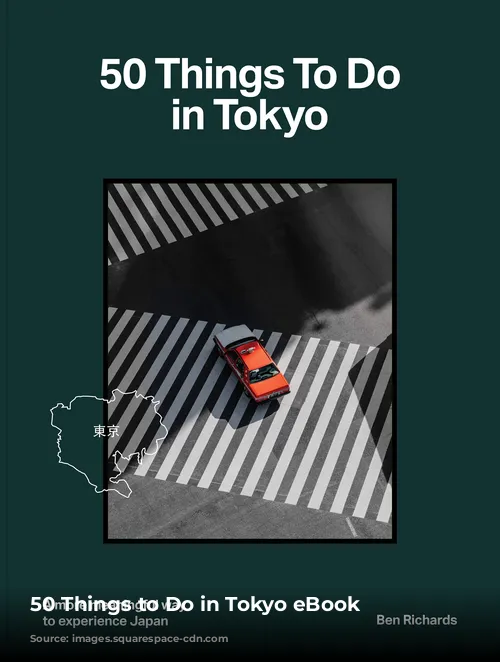 50 Things to Do in Tokyo eBook