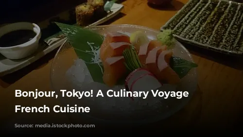 Bonjour, Tokyo! A Culinary Voyage Through French Cuisine