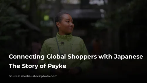 Connecting Global Shoppers with Japanese Products: The Story of Payke