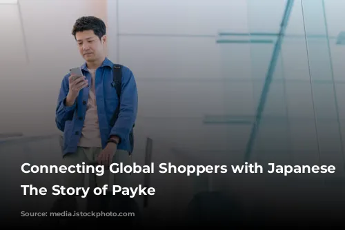 Connecting Global Shoppers with Japanese Products: The Story of Payke