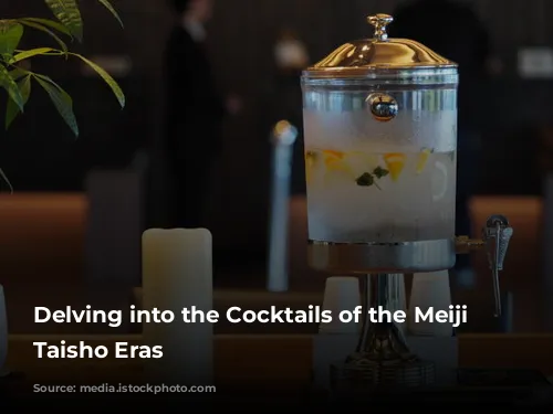 Delving into the Cocktails of the Meiji and Taisho Eras