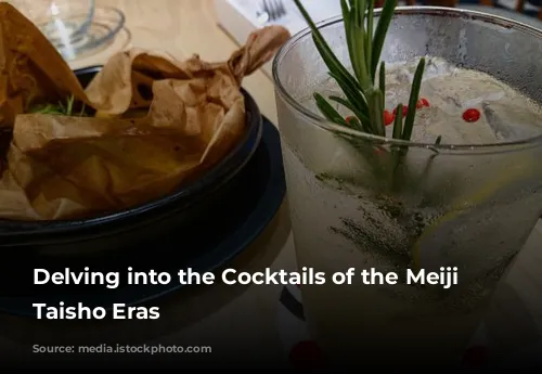 Delving into the Cocktails of the Meiji and Taisho Eras