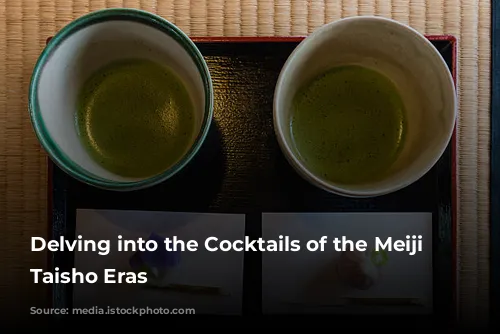 Delving into the Cocktails of the Meiji and Taisho Eras