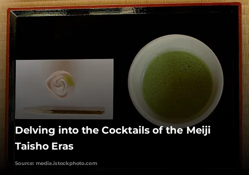 Delving into the Cocktails of the Meiji and Taisho Eras