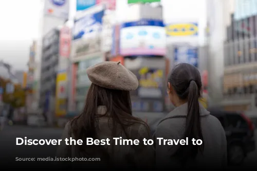 Discover the Best Time to Travel to Japan