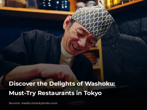 Discover the Delights of Washoku: 10 Must-Try Restaurants in Tokyo