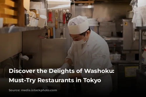 Discover the Delights of Washoku: 10 Must-Try Restaurants in Tokyo