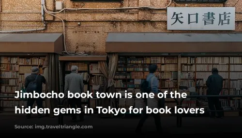 Jimbocho book town is one of the best hidden gems in Tokyo for book lovers