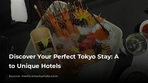 Discover Your Perfect Tokyo Stay: A Guide to Unique Hotels