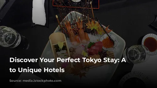 Discover Your Perfect Tokyo Stay: A Guide to Unique Hotels