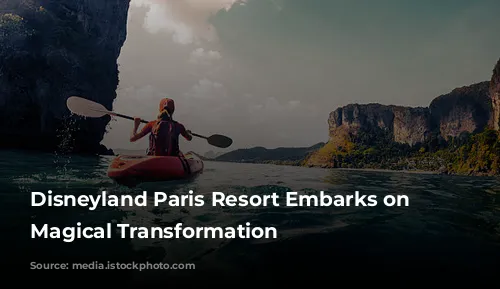 Disneyland Paris Resort Embarks on a Magical Transformation