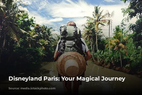 Disneyland Paris: Your Magical Journey Begins