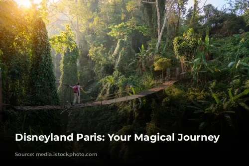 Disneyland Paris: Your Magical Journey Begins