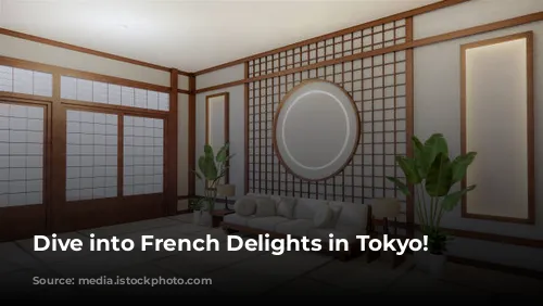 Dive into French Delights in Tokyo!