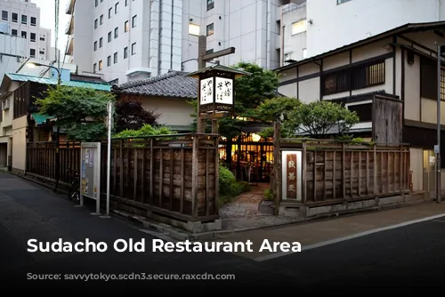 Sudacho Old Restaurant Area