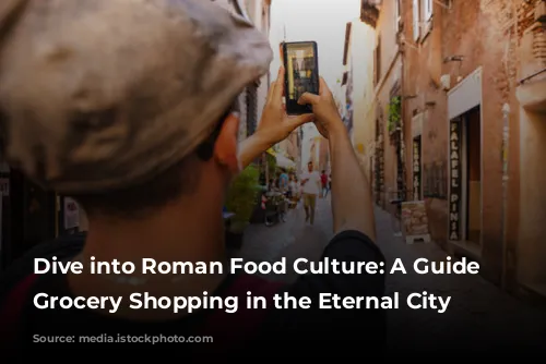 Dive into Roman Food Culture: A Guide to Grocery Shopping in the Eternal City