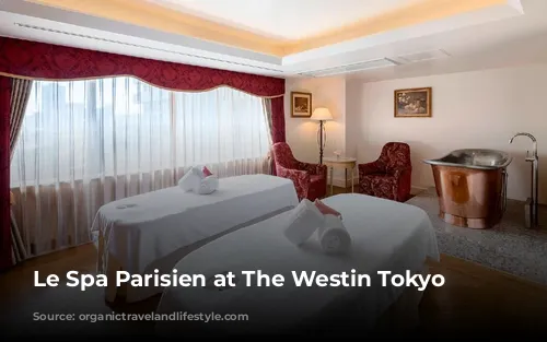 Le Spa Parisien at The Westin Tokyo