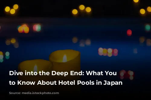 Dive into the Deep End: What You Need to Know About Hotel Pools in Japan