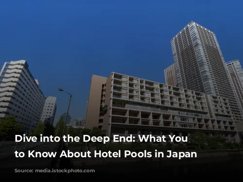 Dive into the Deep End: What You Need to Know About Hotel Pools in Japan