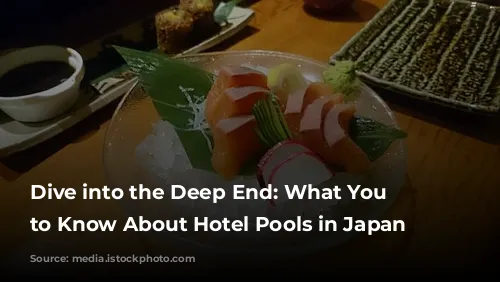 Dive into the Deep End: What You Need to Know About Hotel Pools in Japan