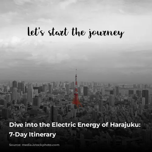 Dive into the Electric Energy of Harajuku: A 7-Day Itinerary