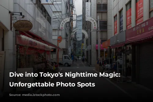 Dive into Tokyo's Nighttime Magic: 10 Unforgettable Photo Spots