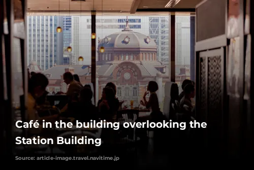 Café in the building overlooking the Tokyo Station Building