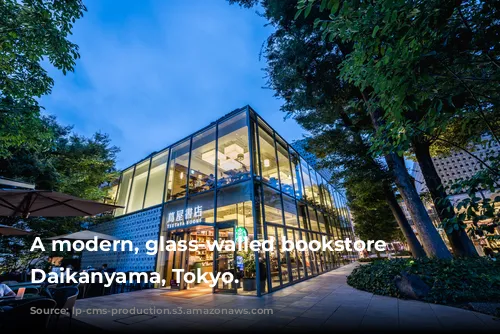 A modern, glass-walled bookstore in Daikanyama, Tokyo.