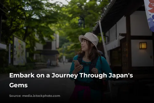 Embark on a Journey Through Japan's Hidden Gems