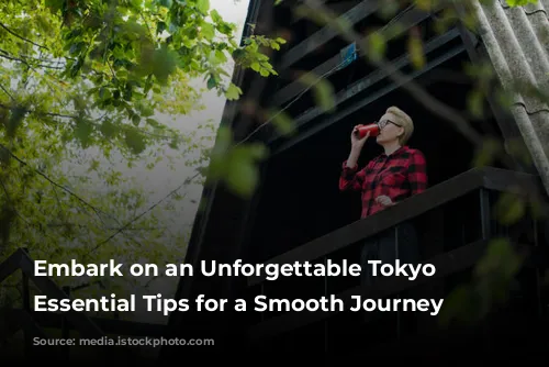 Embark on an Unforgettable Tokyo Adventure: Essential Tips for a Smooth Journey