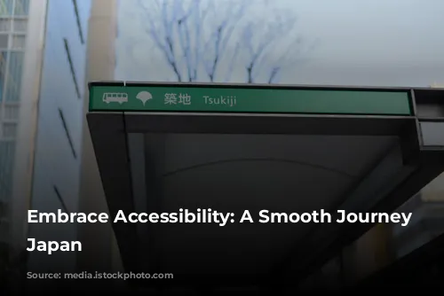 Embrace Accessibility: A Smooth Journey Through Japan