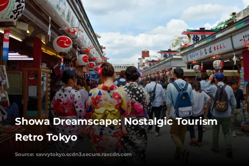 Showa Dreamscape: Nostalgic Tourism in Retro Tokyo