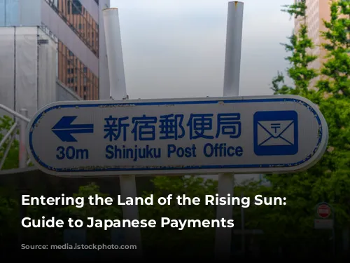 Entering the Land of the Rising Sun: A Guide to Japanese Payments