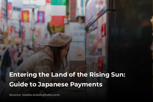 Entering the Land of the Rising Sun: A Guide to Japanese Payments