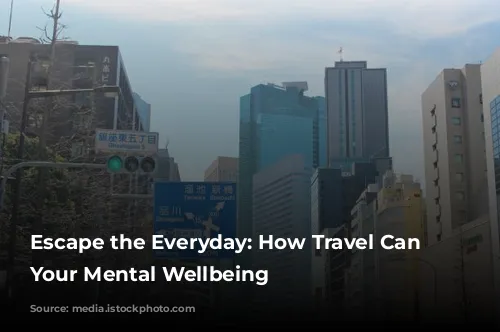 Escape the Everyday: How Travel Can Boost Your Mental Wellbeing